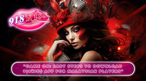 download 918kiss for pc|Complete PC 918Kiss Guide for Malaysian Players.